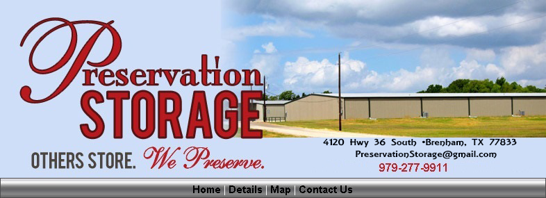 The Best Storage Facility in Brenham, Texas with engineered climate, humidity control.